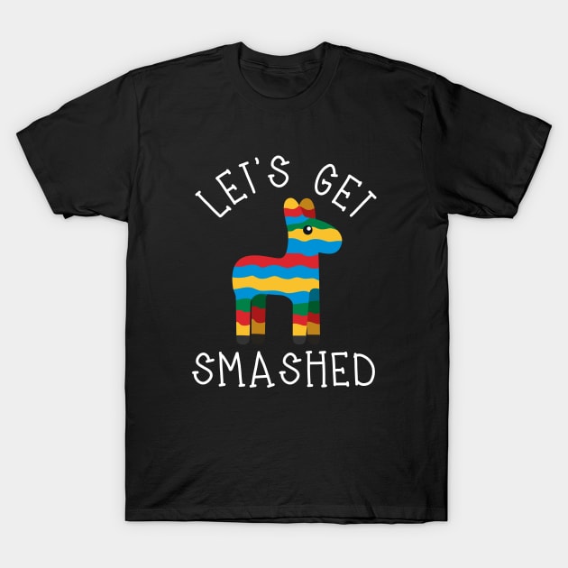 Let's Get Smashed T-Shirt by teesumi